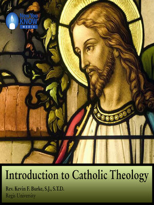cover image of Introduction to Catholic Theology